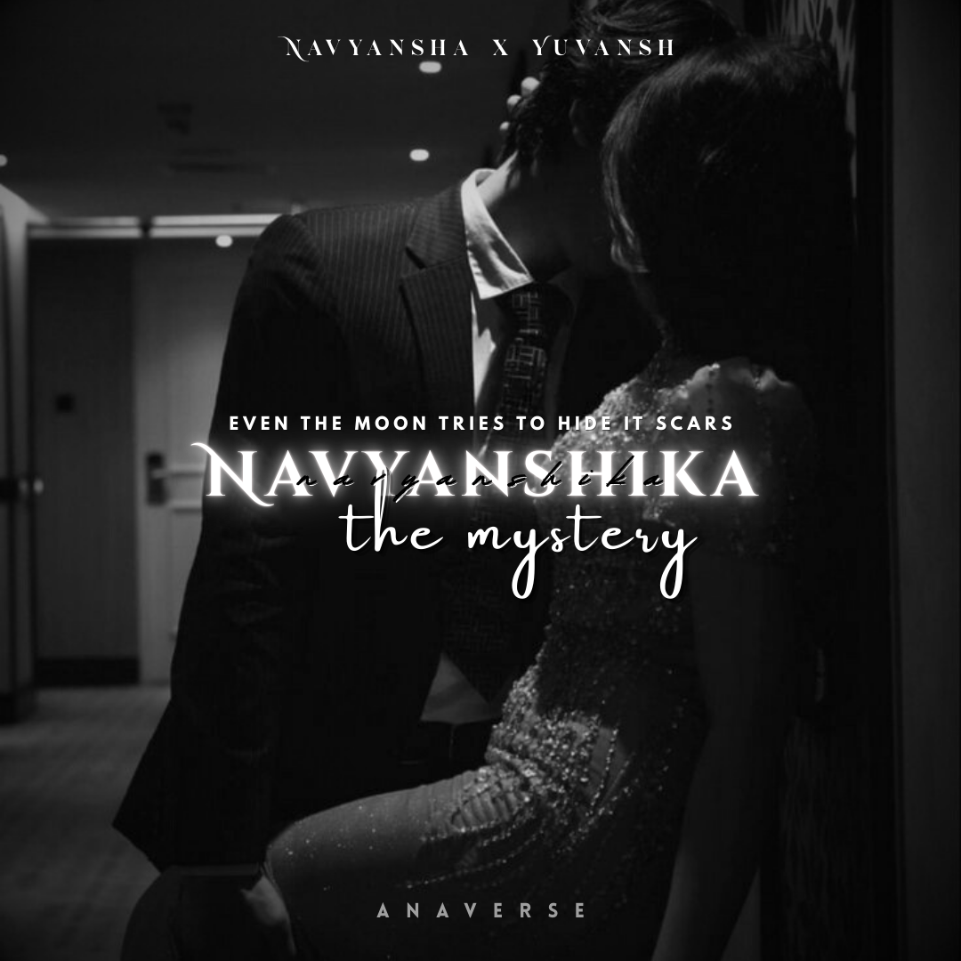 Navyanshika:- The Mystery