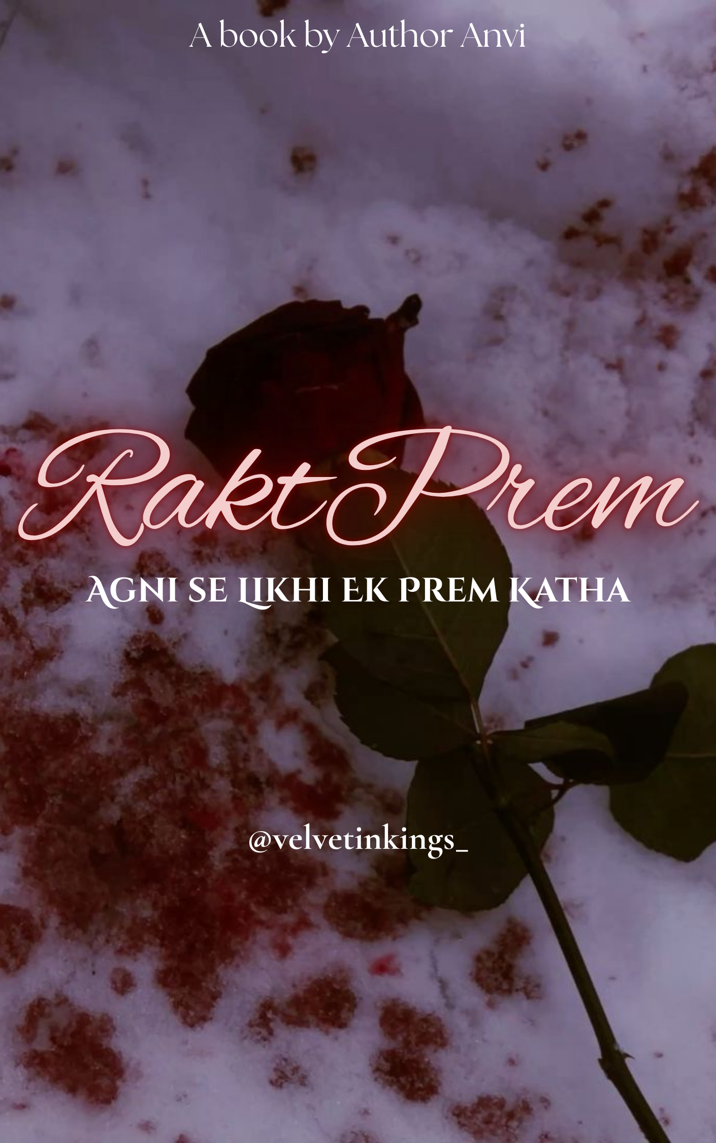 𝐑𝐚𝐤𝐭𝐏𝐫𝐞𝐦: Agni se Likhi Prem Katha
