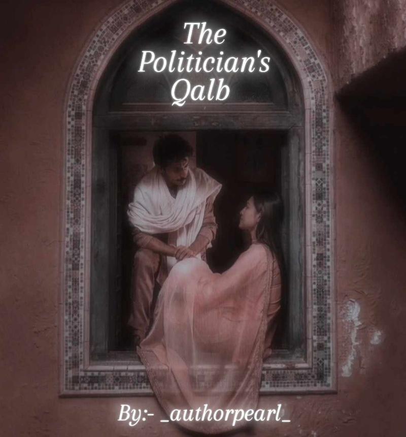 The Politician's Qalb
