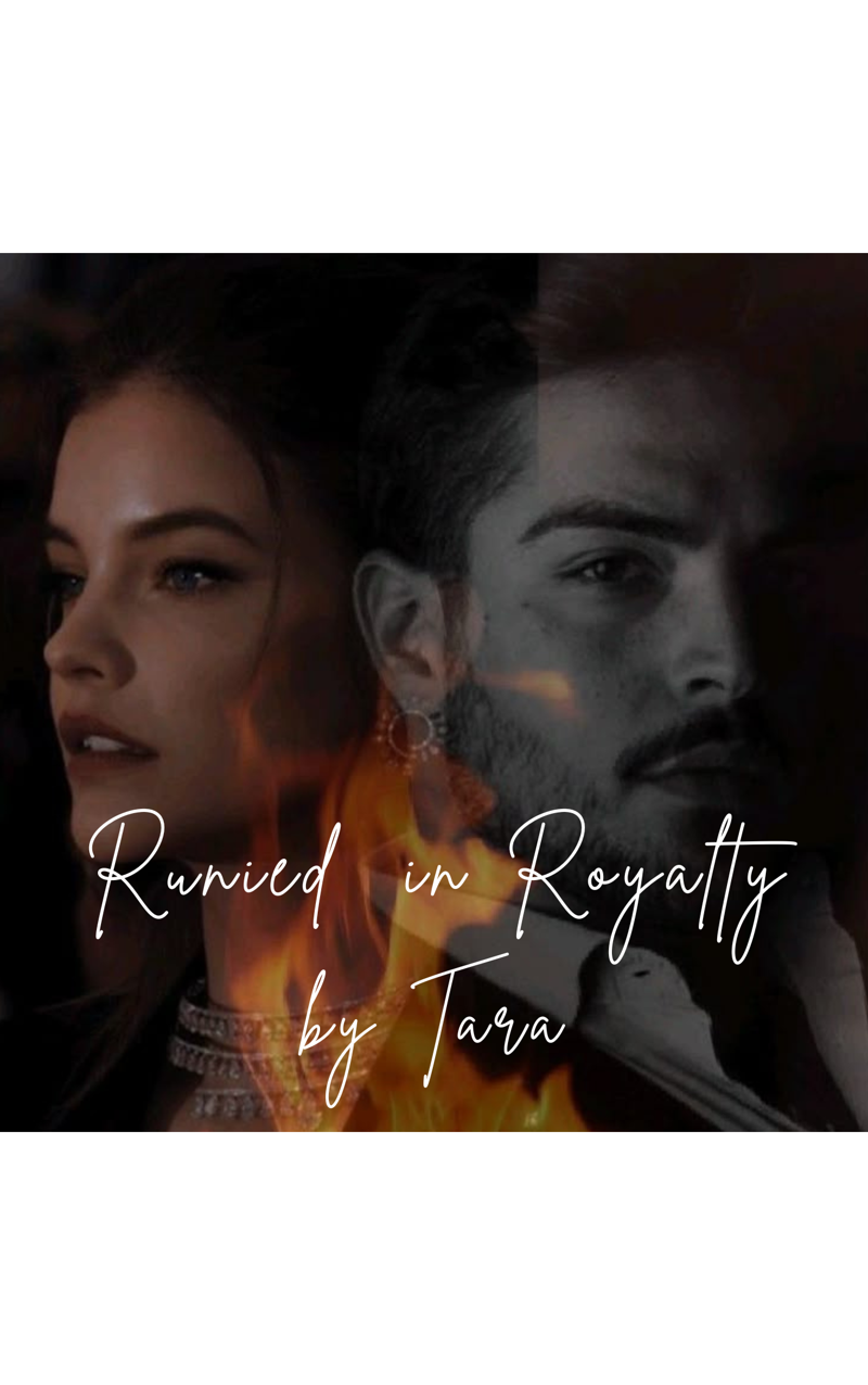 Ruined in Royalty