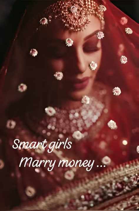 Smart Girls Marry Money