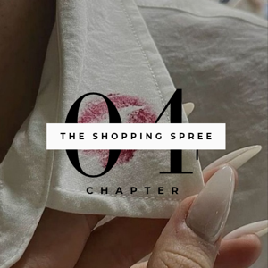 Chapter 4: The Shopping Spree