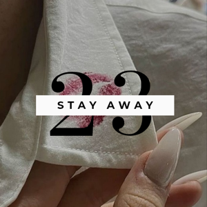 Chapter 23: Stay Away