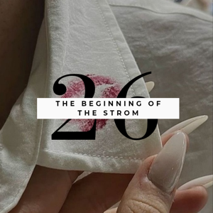 Chapter 26: The Beginning of the Storm