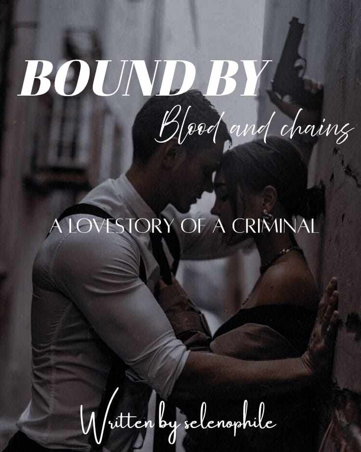 Bound by blood and chains