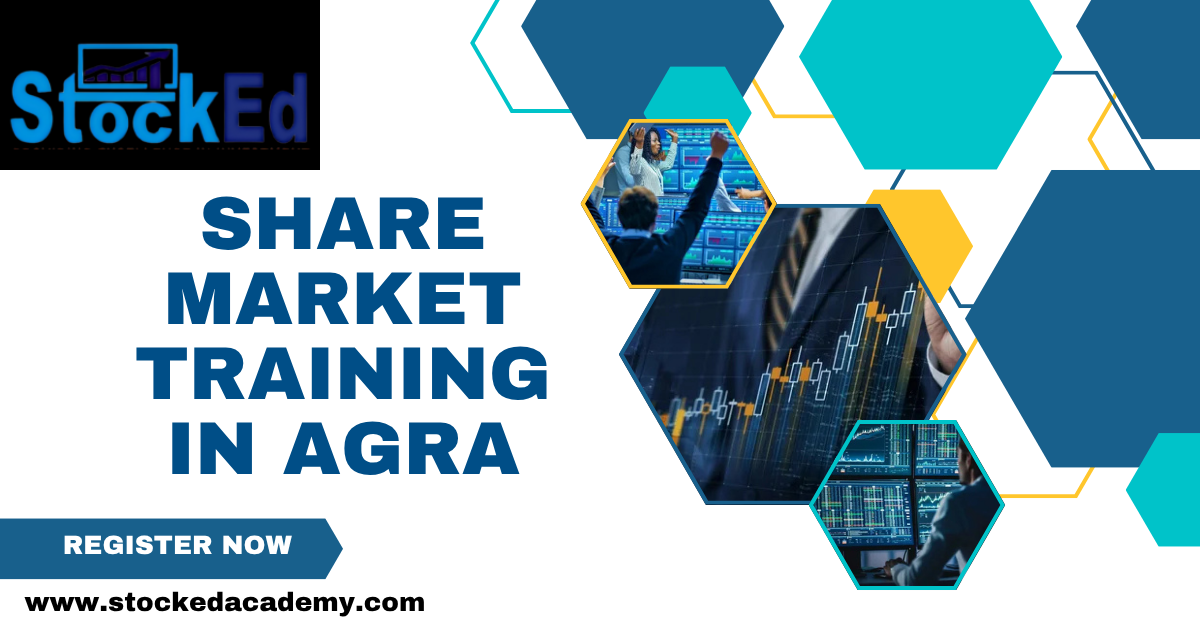 Join the #1 Share Market Training in Agra – Start Earning from Day One!