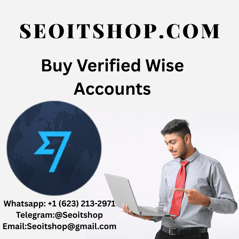How to Buy a Verified Wise Account Next Year – Can You Buy One in 2025?