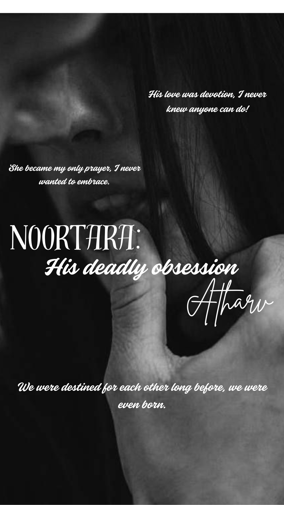 Noortara:his deadly obsession