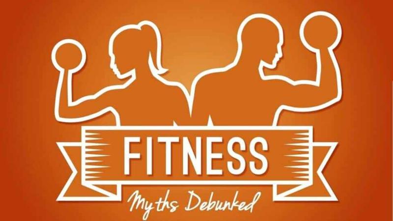 Top 10 Fitness Myths Which Should Be Avoided