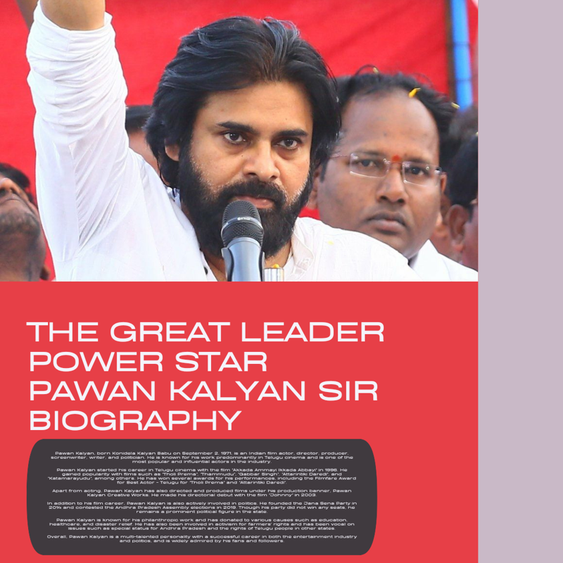 The Great leader power star Pawan Kalyan sir biography 