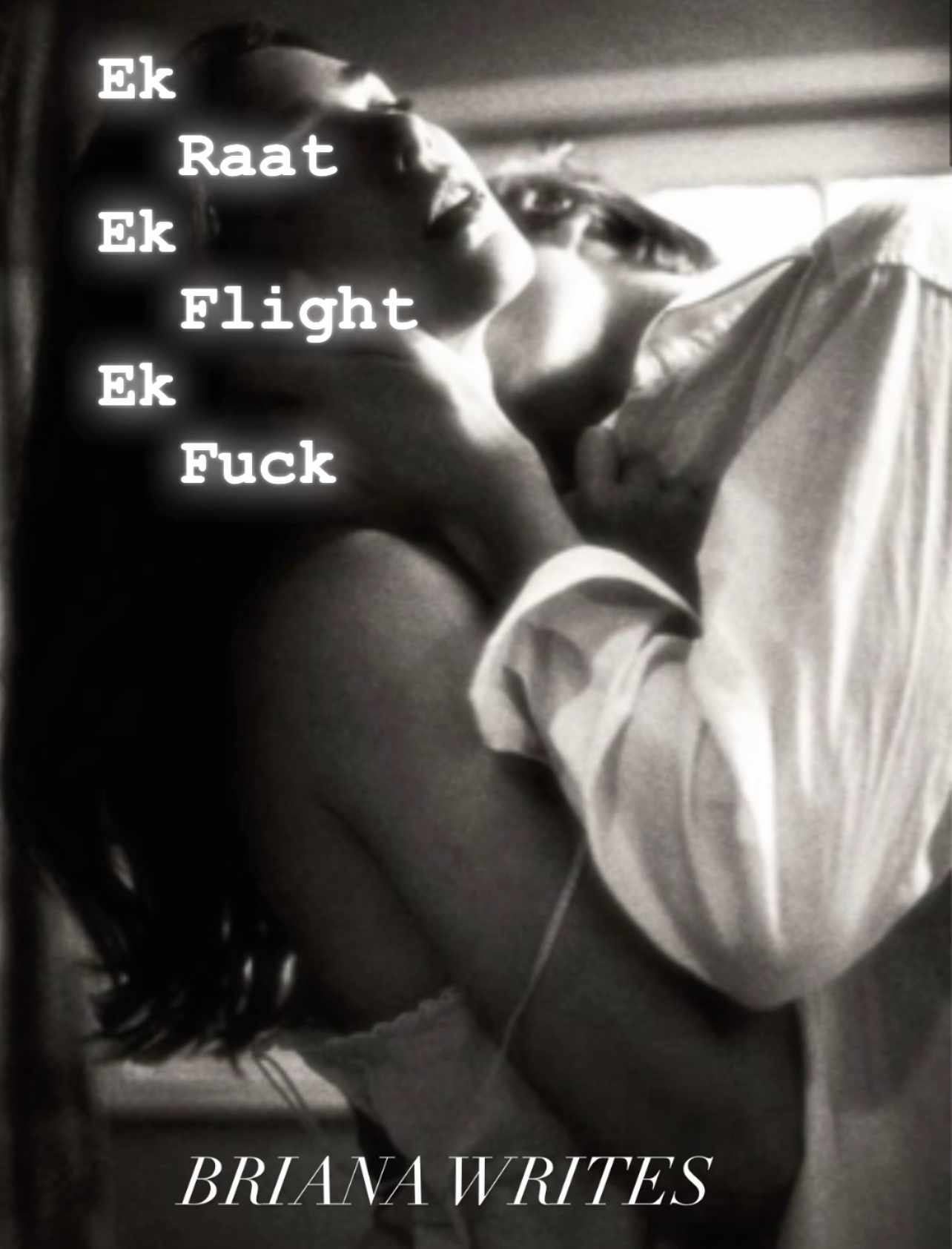 Ek raat, ek flight, ek fuck