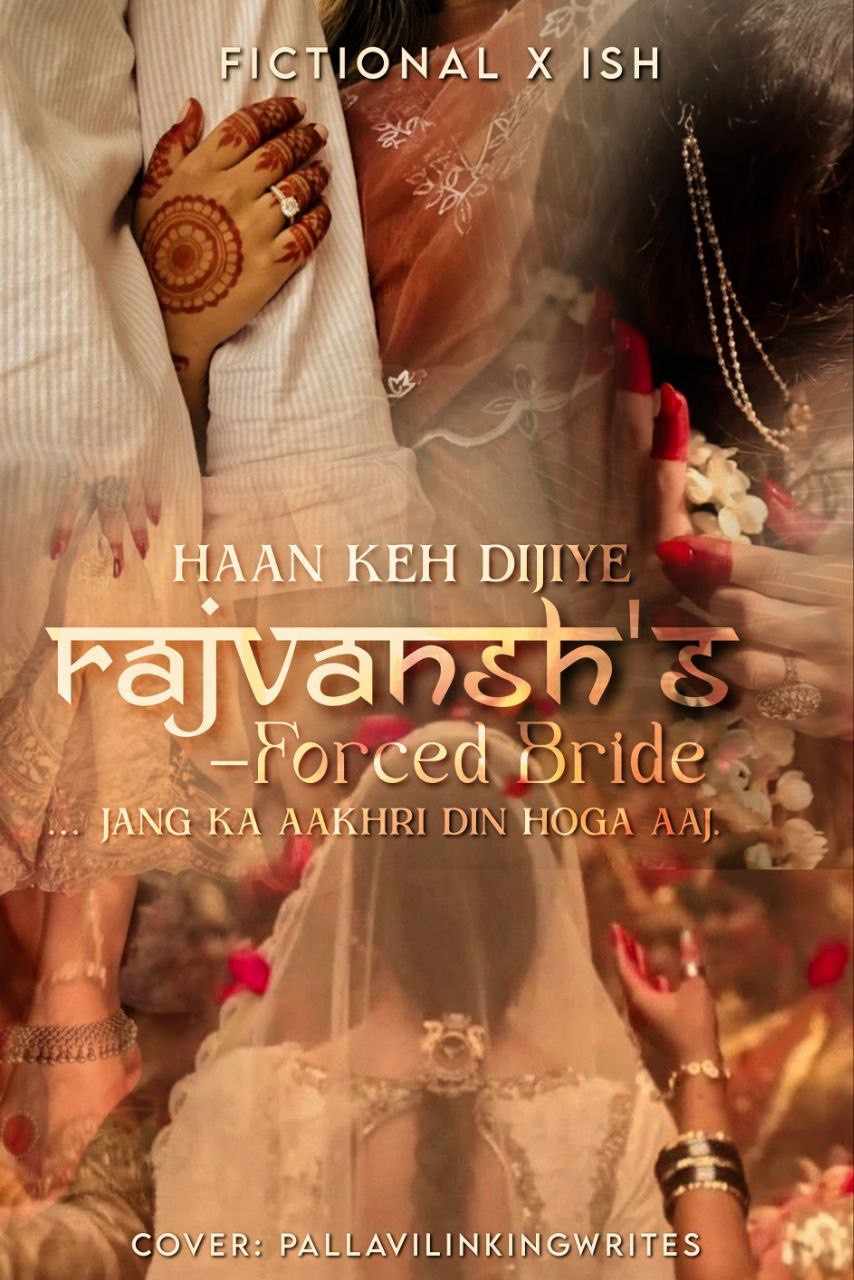 Rajvansh's forced bride