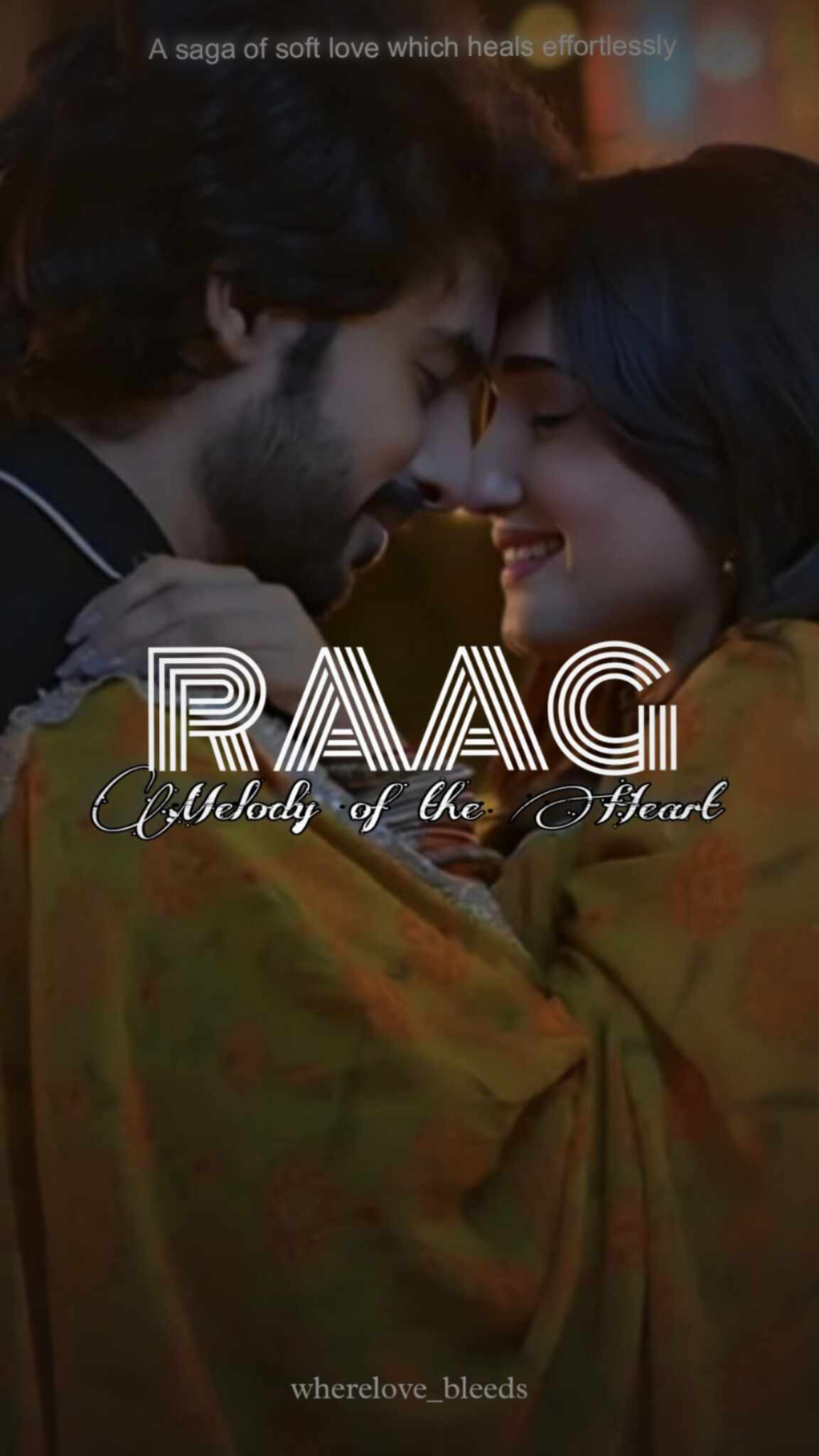 RAAG: MELODY OF THE HEART