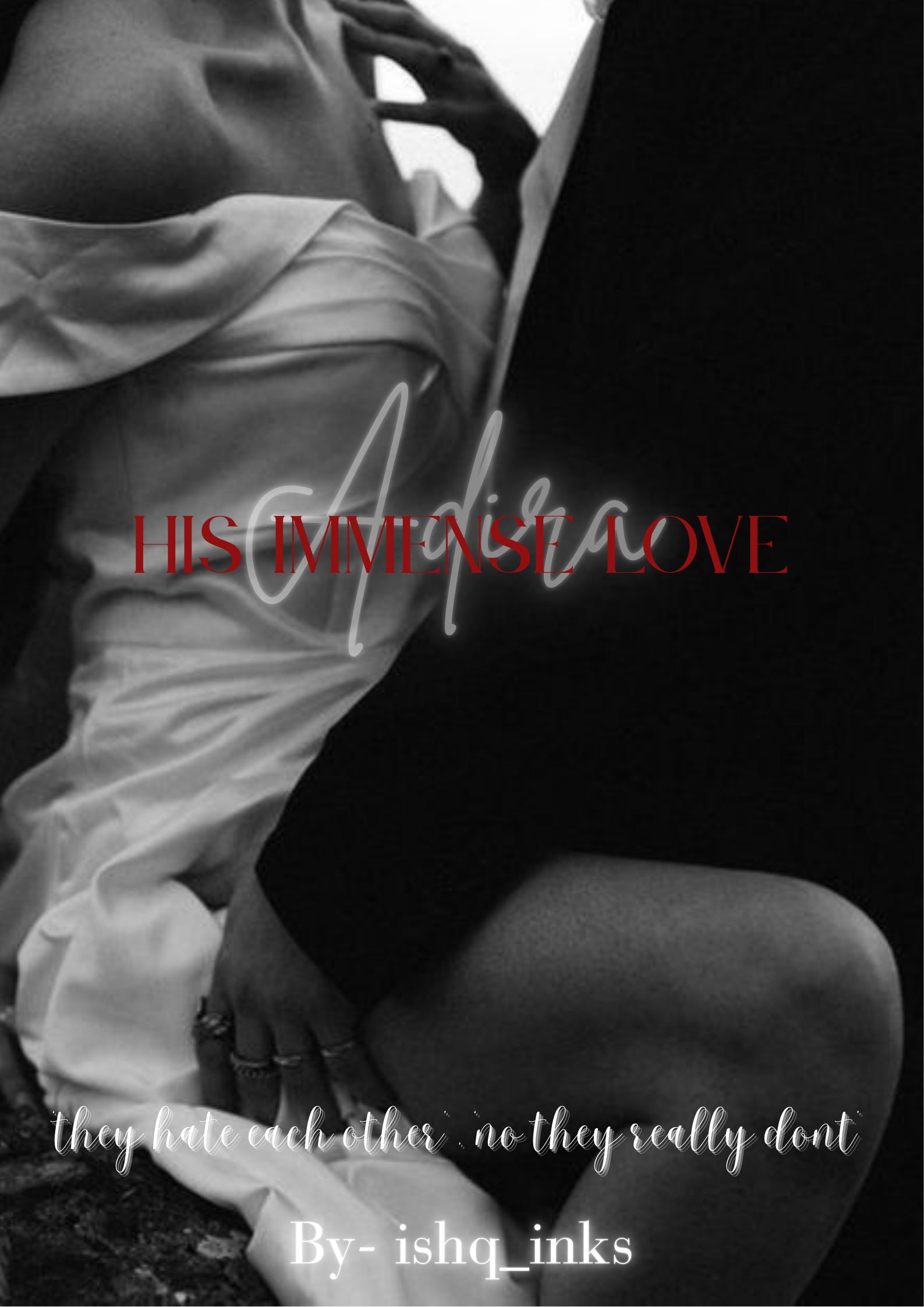 Adira: His Immense Love