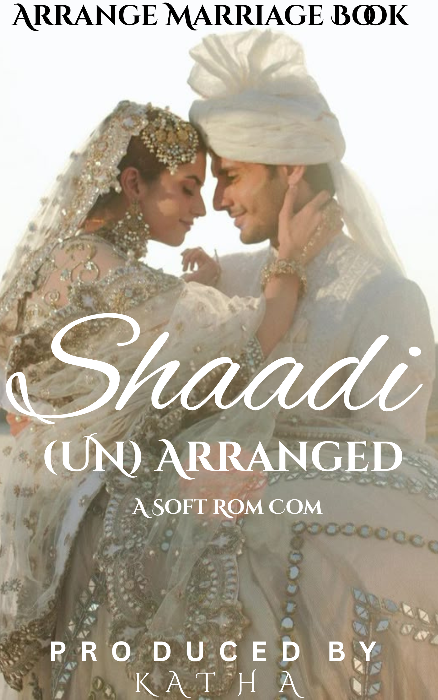 Shaadi (Un)Arranged