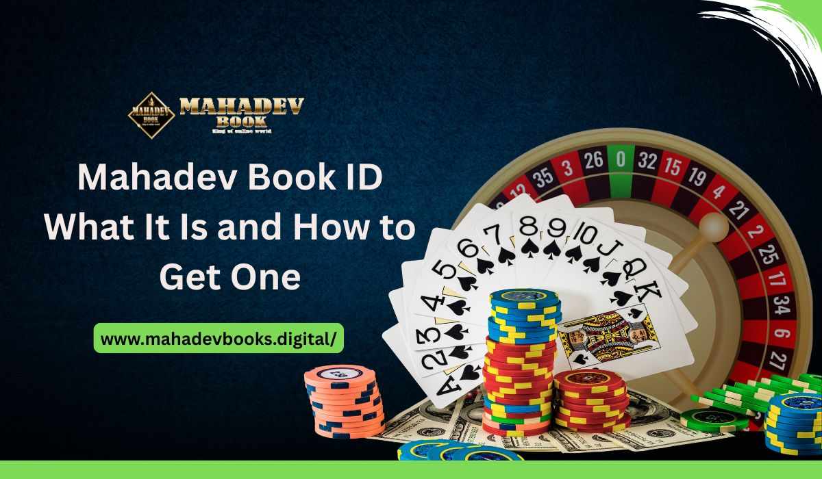 Mahadev Book ID: What It Is and How to Get One