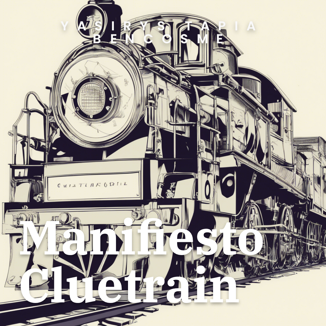 Mi primer Artículo ¿Sigue vivo el Manifiesto Cluetrain en 2025?
