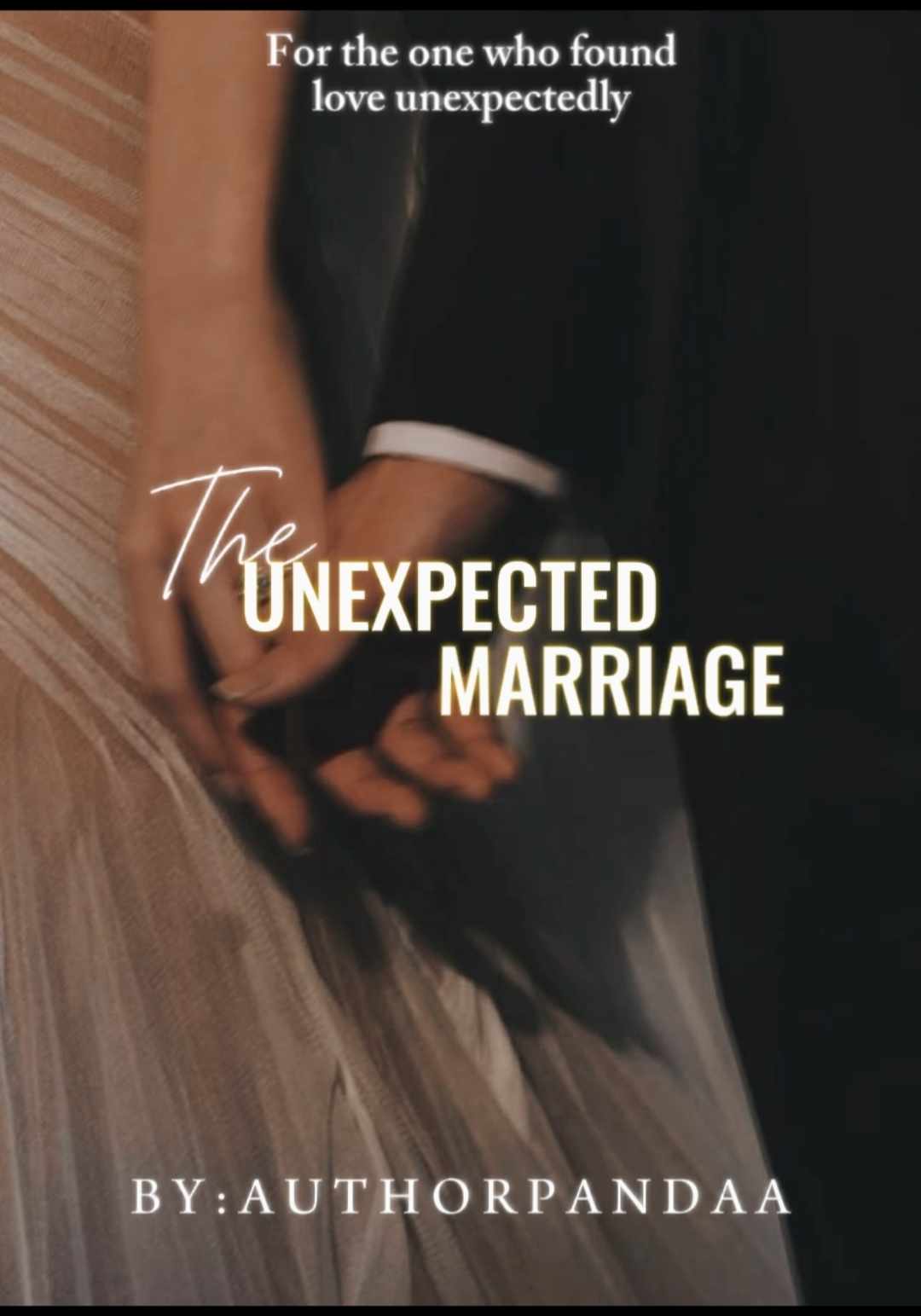The Unexpected Marriage