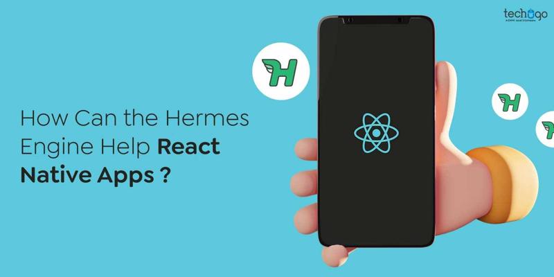 Boosting React Native Apps with Hermes Engine: A Comprehensive Guide