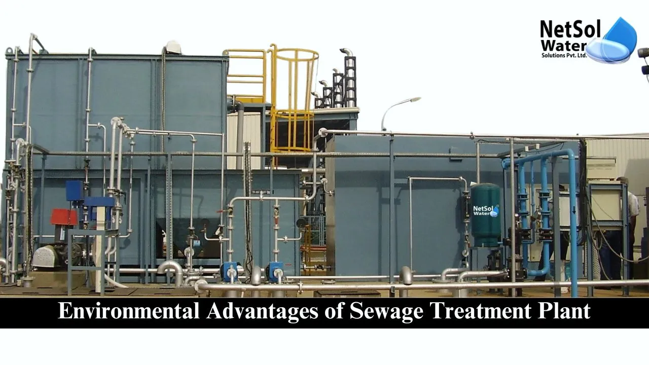 Environmental advantages of sewage treatment plant