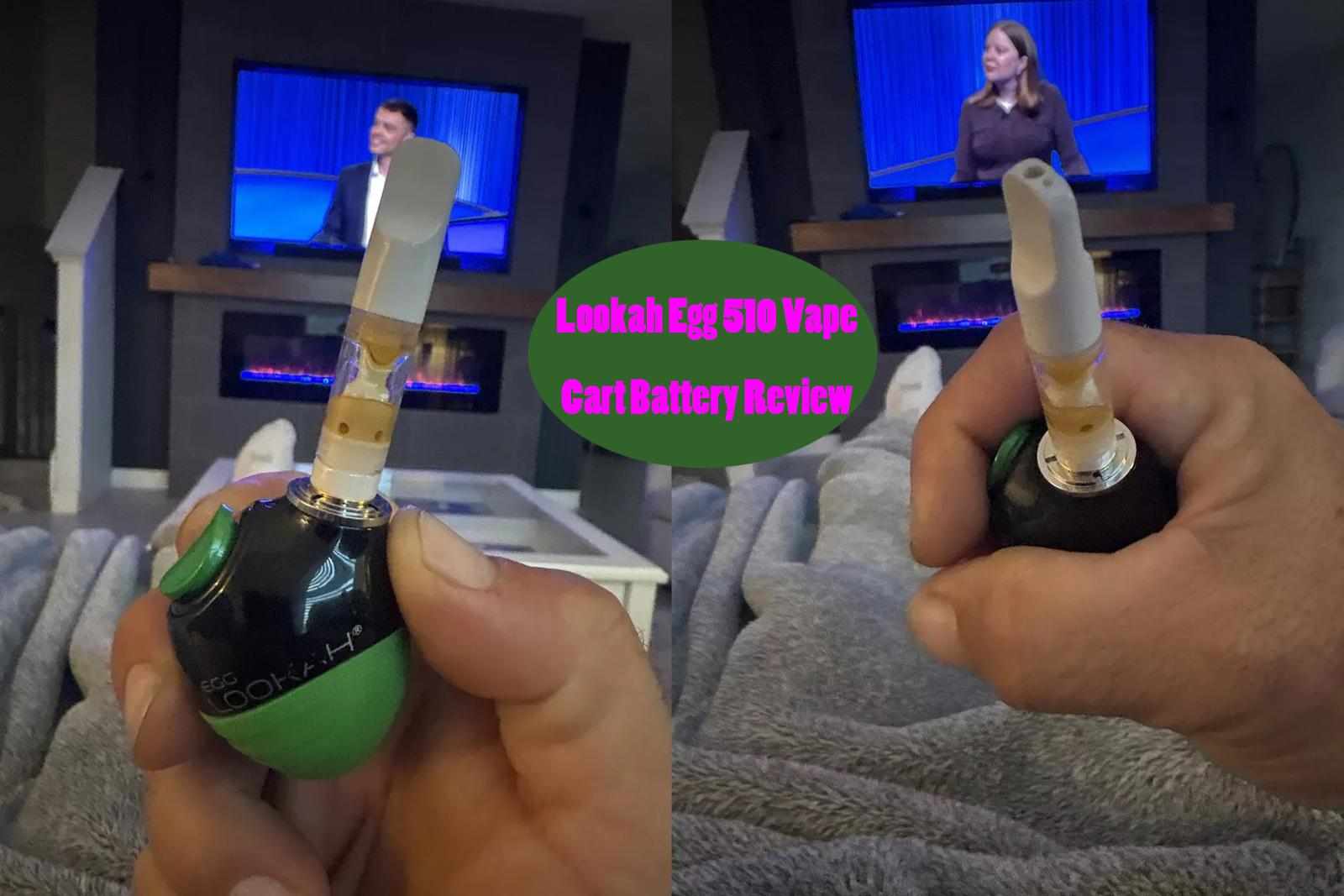 Lookah Egg 510 Vape Battery Review: Small but Packs a Punch