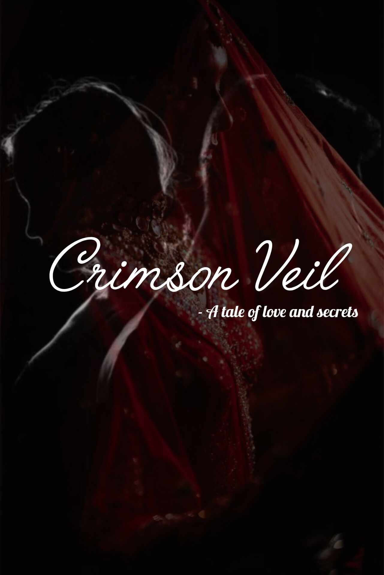 Crimson Veil - A tale of love and secrets