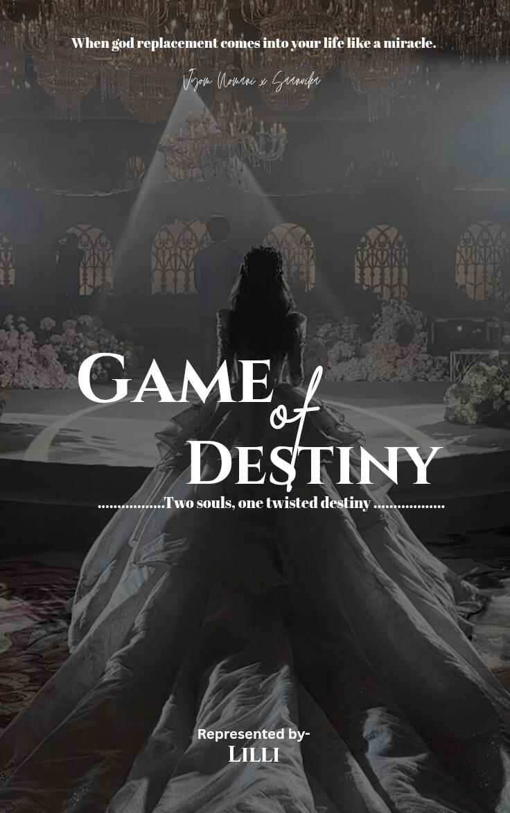 𝐆𝐀𝐌𝐄 𝐎𝐟 𝐃𝐄𝐒𝐓𝐈𝐍𝐘