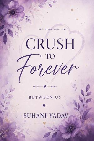 CRUSH TO FOREVER