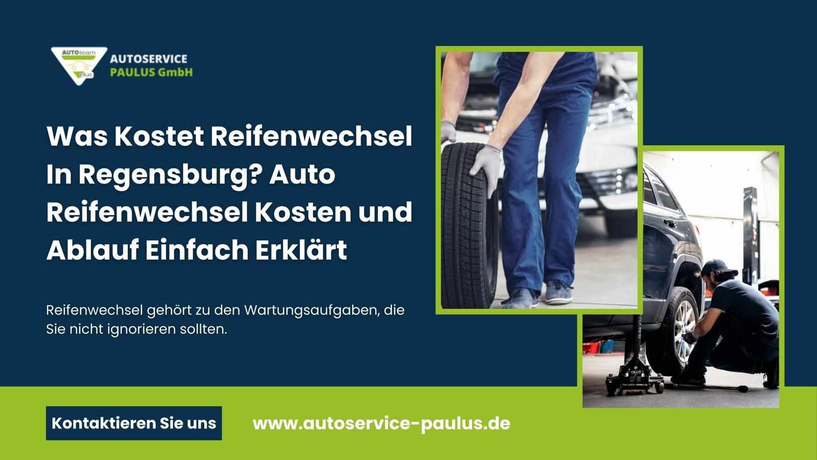 Was Kostet Reifenwechsel In Regensburg? Auto Reifenwechsel Kosten und Ablauf einfach erklärt