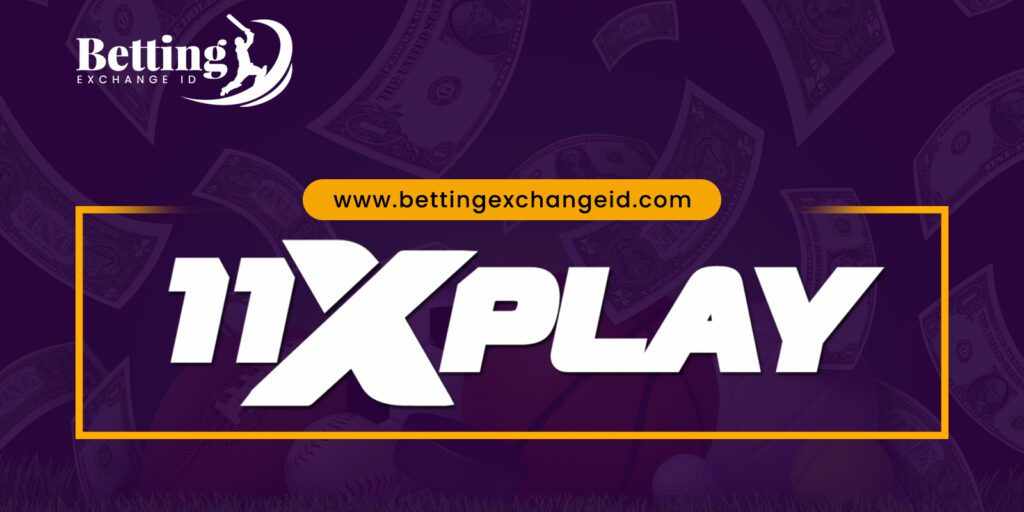 Why 11xplay ID is Best for Online Betting in 2025