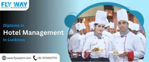Diploma in Hotel Management in Lucknow