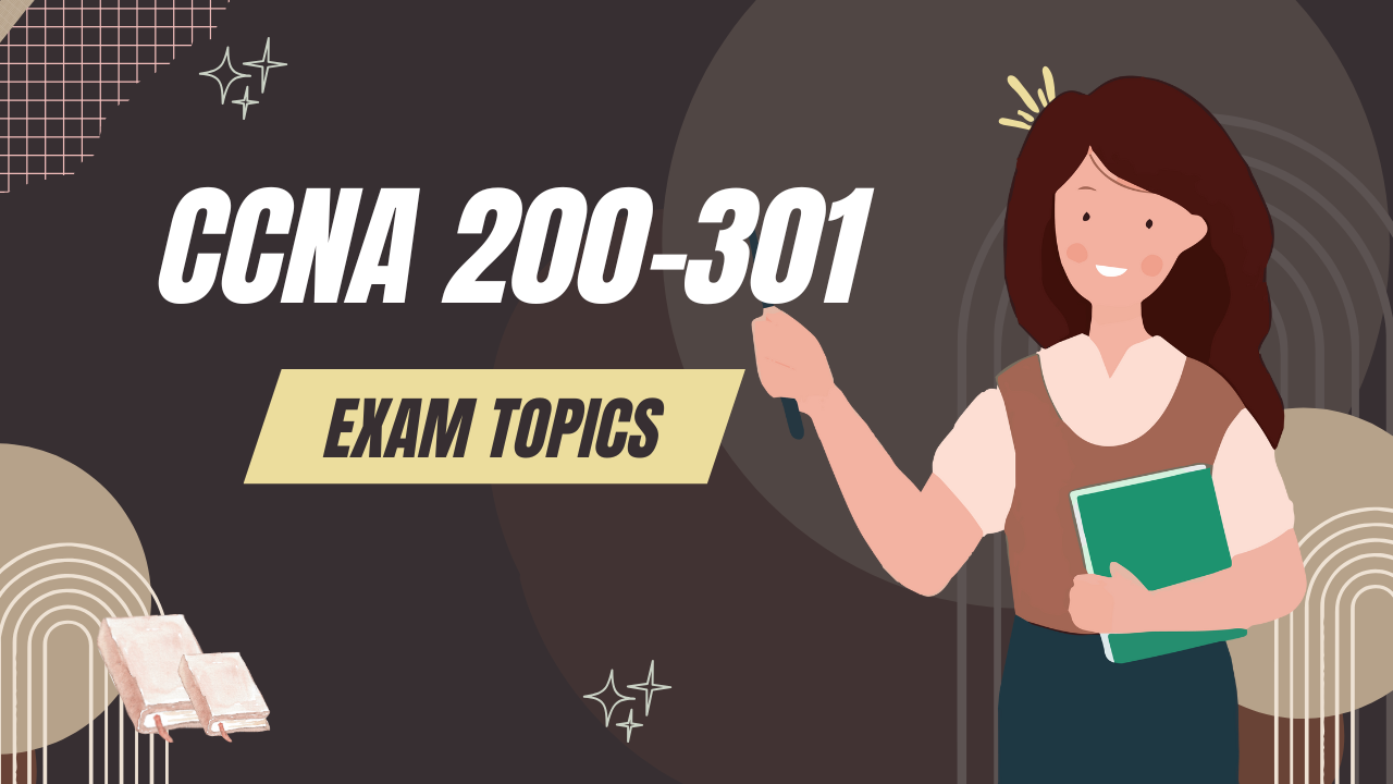 CCNA Exam Topics with Sample Questions