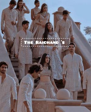 The Raichand 's