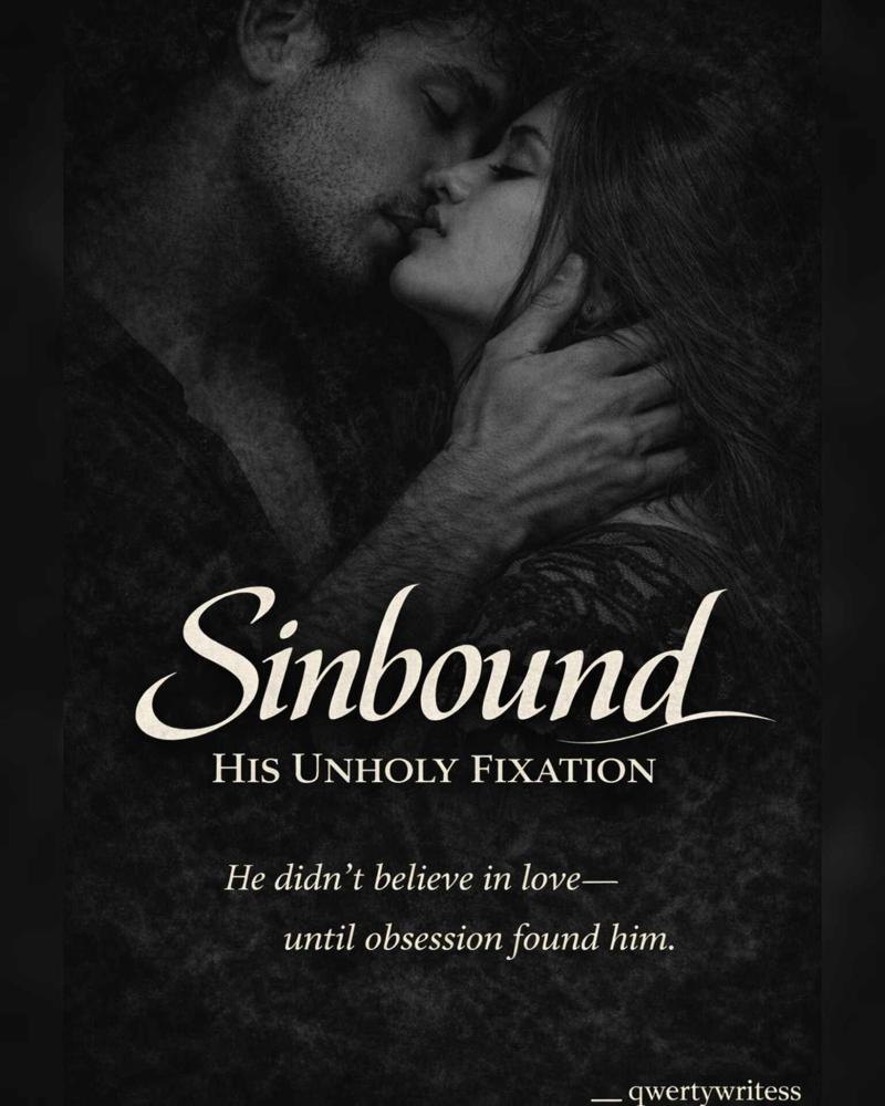 Sinbound- His Unholy Fixation|| 18+