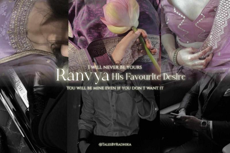 Ranvya: His Favourite Desire