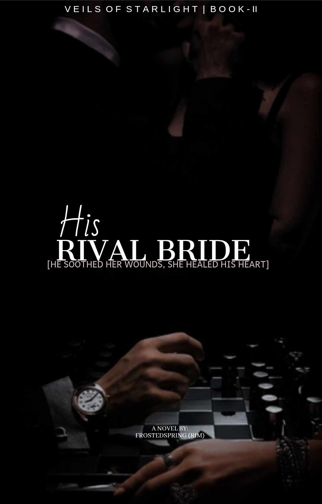 𝐇𝐈𝐒 𝐑𝐈𝐕𝐀𝐋 𝐁𝐑𝐈𝐃𝐄