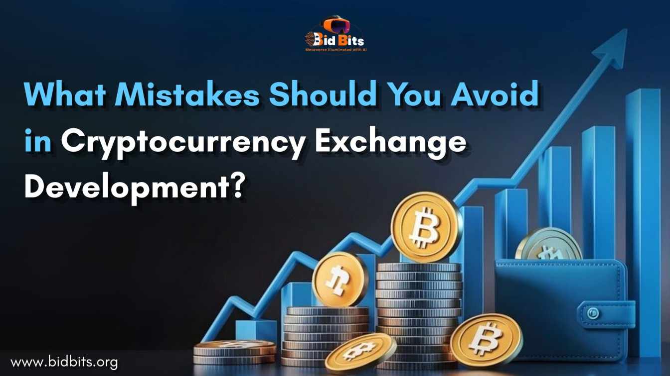 What Mistakes Should You Avoid in Cryptocurrency Exchange Development?