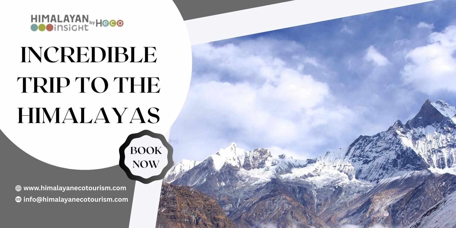 Book Incredible Trip to the Himalayas | Himalayan Ecotourism