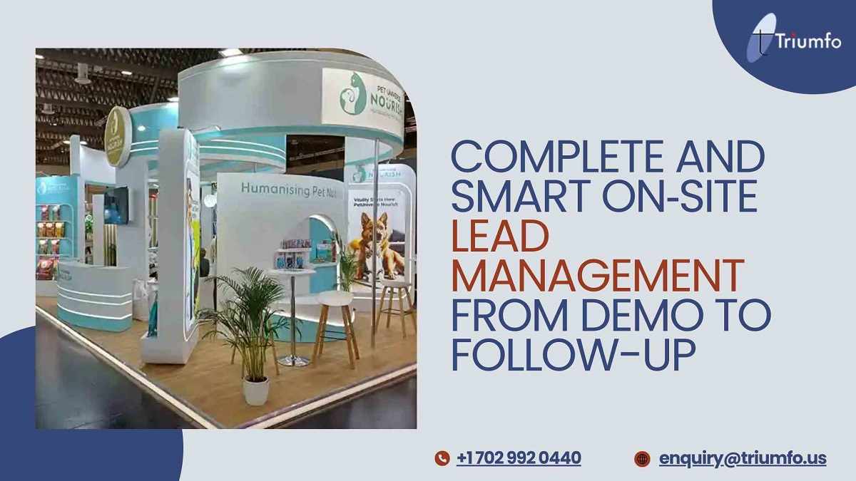 Complete and Smart On‑site Lead Management from Demo to Follow-Up