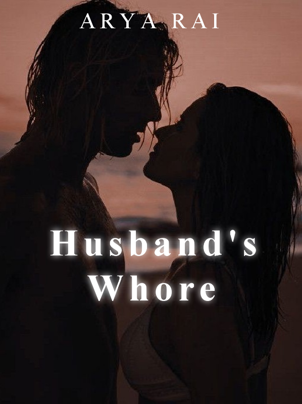 Husband's Whore