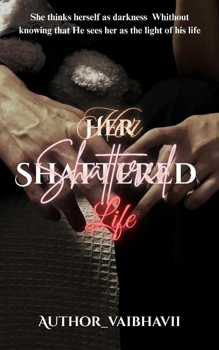 Her Shattered Life