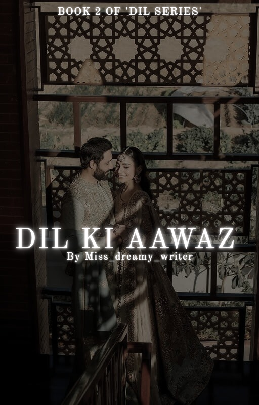 DIL KI AAWAZ (BOOK 2 OF 'DIL SERIES')