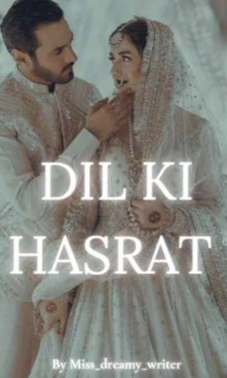 DIL KI HASRAT (BOOK 3 OF 'DIL SERIES')