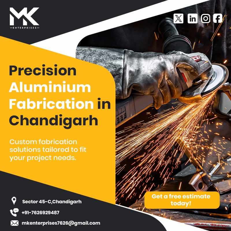 Custom Aluminium Fabrication Services in Chandigarh – What to Expect