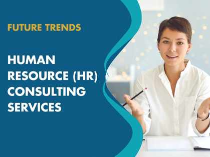 Future Trends in HR Consulting Services You Should Know