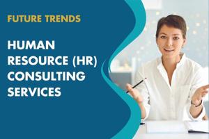 Future Trends in HR Consulting Services You Should Know