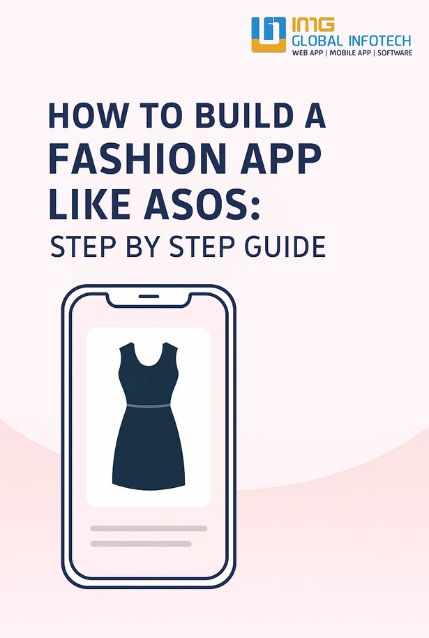 How to Build a Fashion App Like ASOS: Step by Step Guide