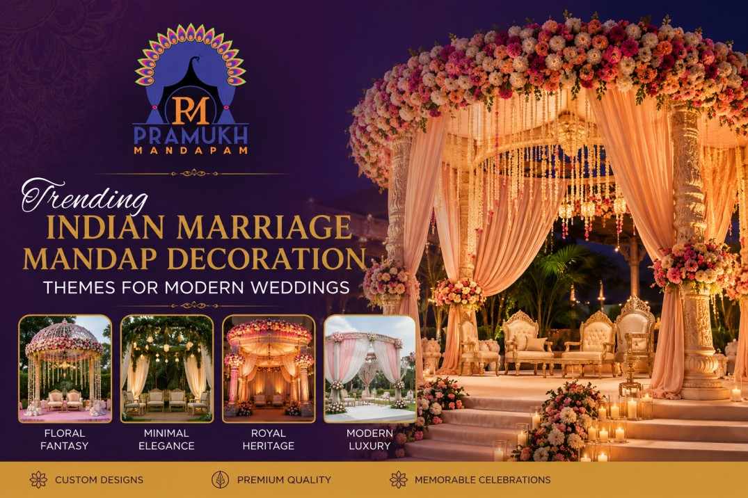 Trending Indian Marriage Mandap Decoration Themes for Modern Weddings