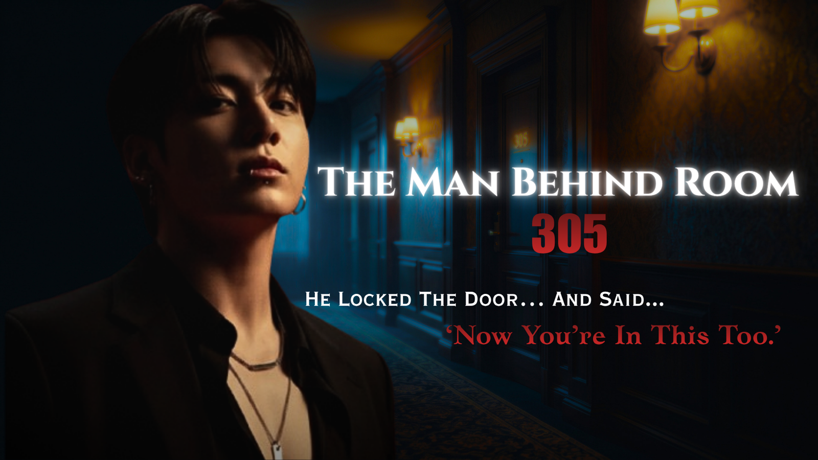 The Man Behind the Room 305