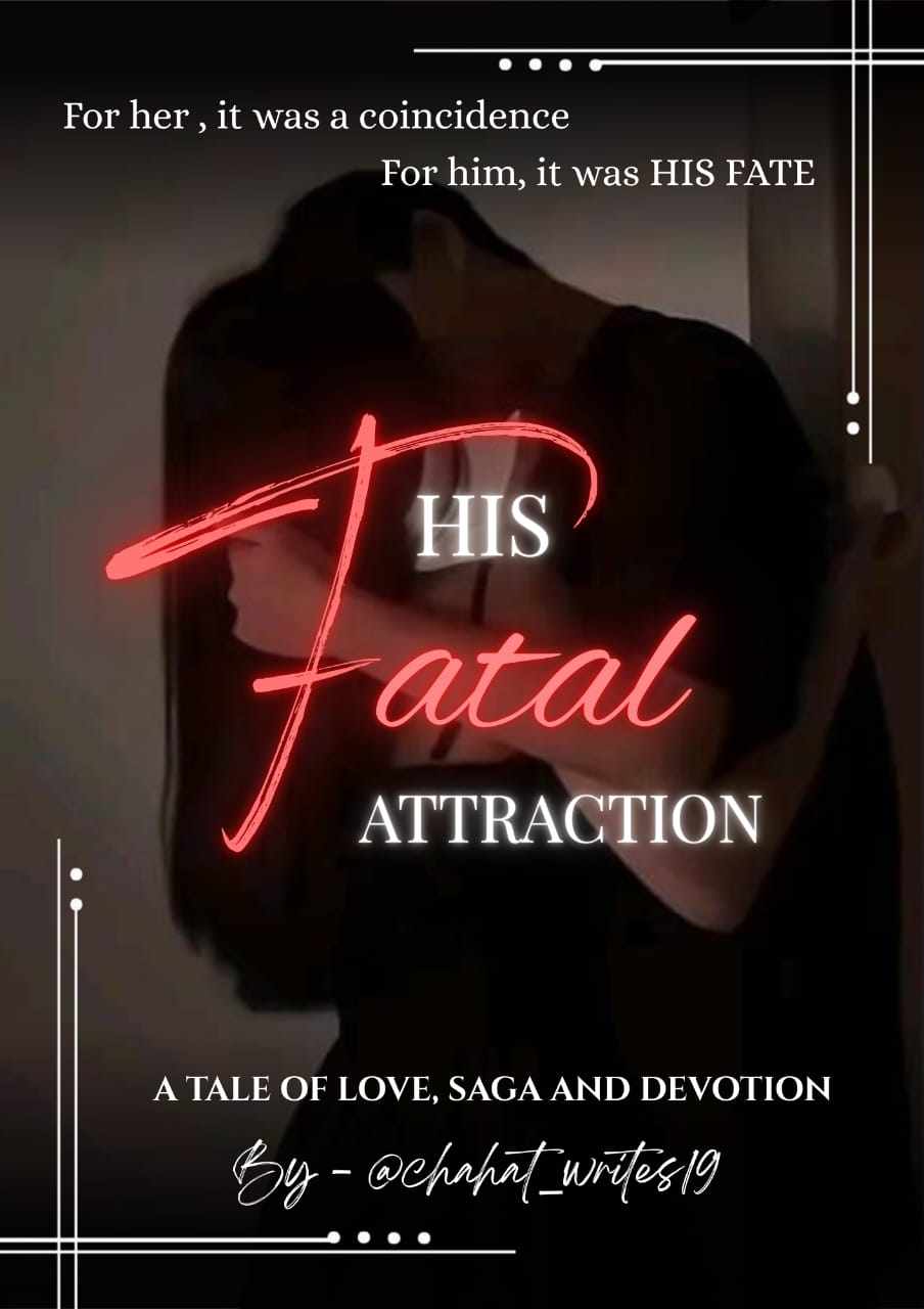 HIS FATAL ATTRACTION